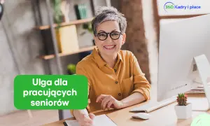 Uśmiechnięta kobieta w okularach przy biurku. Zielony napis "Ulga dla pracujących seniorów" informuje o korzyściach.