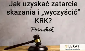 Wyrok w zawieszeniu: Karalność, KRK i zatarcie skazania co musisz wiedzieć?