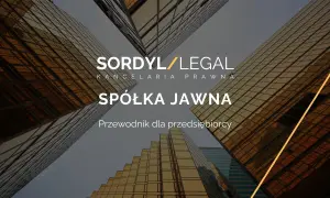 SORDYL/LEGAL - przewodnik dla przedsiębiorcy o spółce jawnej. Nowoczesne budynki tworzą tło.