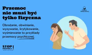 Przemoc psychiczna, jak obrażanie i wyzywanie, jest równie niszcząca. Stop przemocy domowej.