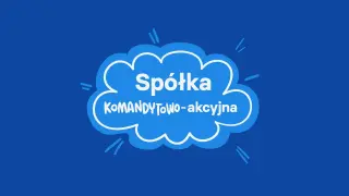 Chmurka z napisem "Spółka komandytowo-akcyjna" na niebieskim tle.
