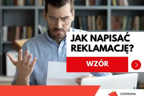 Zmarszczony mężczyzna z dokumentem w ręku, tekst "JAK NAPISAĆ REKLAMACJĘ? WZÓR" i logo "CZERWONA SKARBONKA".