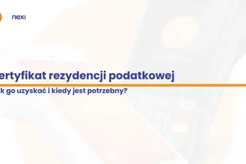 Certyfikat rezydencji podatkowej: jak go uzyskać i kiedy jest potrzebny? Grafika przedstawia terminal płatniczy Nexi.