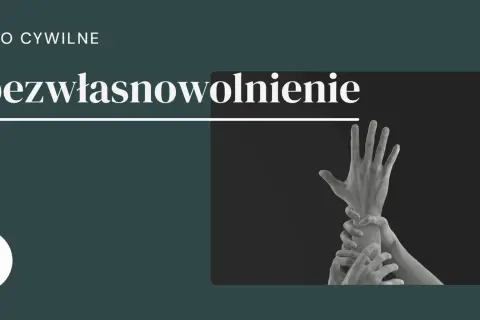 Prawo cywilne: ubezwłasnowolnienie. Dłonie chwytające się nawzajem, symbolizujące utratę kontroli i wolności.