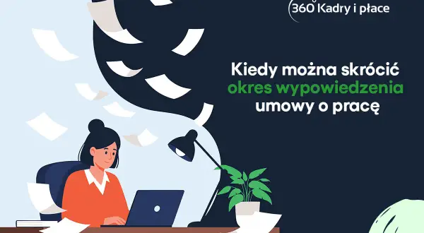 Kobieta pracuje przy laptopie, a wokół latają dokumenty. Temat: kiedy można skrócić okres wypowiedzenia umowy o pracę.