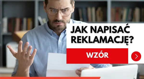 Zmarszczony mężczyzna z dokumentem w ręku, tekst "JAK NAPISAĆ REKLAMACJĘ? WZÓR" i logo "CZERWONA SKARBONKA".