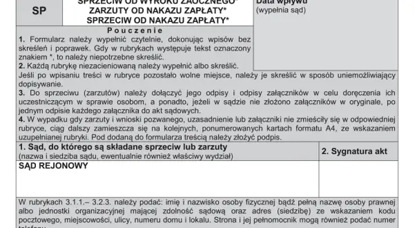 Formularz sprzeciwu od nakazu zapłaty lub wyroku zaocznego. Instrukcja wypełniania i dane sądu.