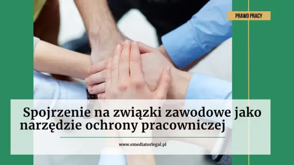 Dłonie złożone razem symbolizują siłę i współpracę. Związki zawodowe jako narzędzie ochrony pracowniczej.
