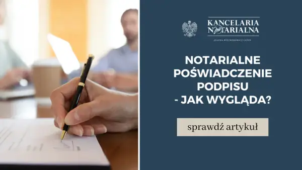 Poświadczenie podpisu u notariusza: Ile kosztuje i jak uniknąć niespodzianek?
